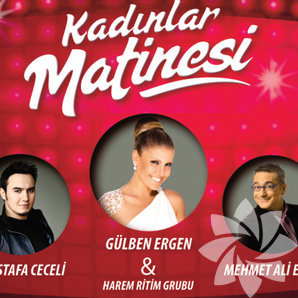 Kadınlar matinesi!